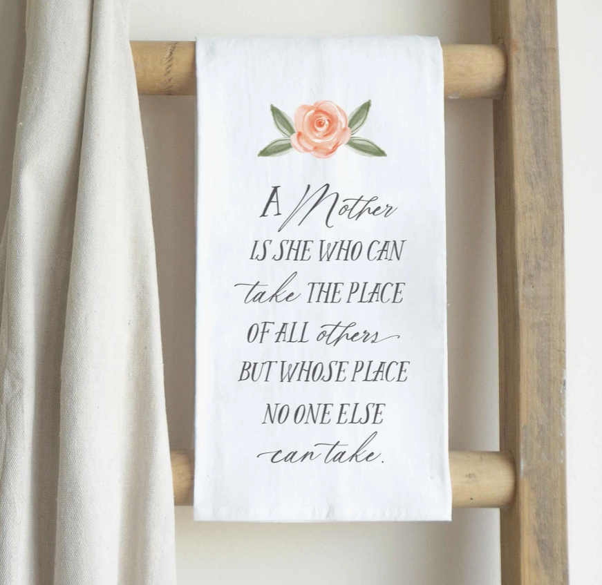 Tea Towel / Mother's Day Quotes